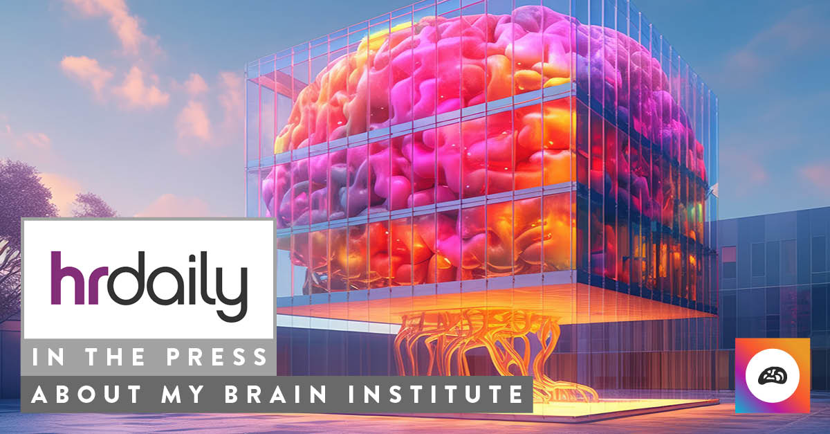 Brain-friendly leaders bring people back to the office About my Brain Institute Silvia Damiano HR Daily